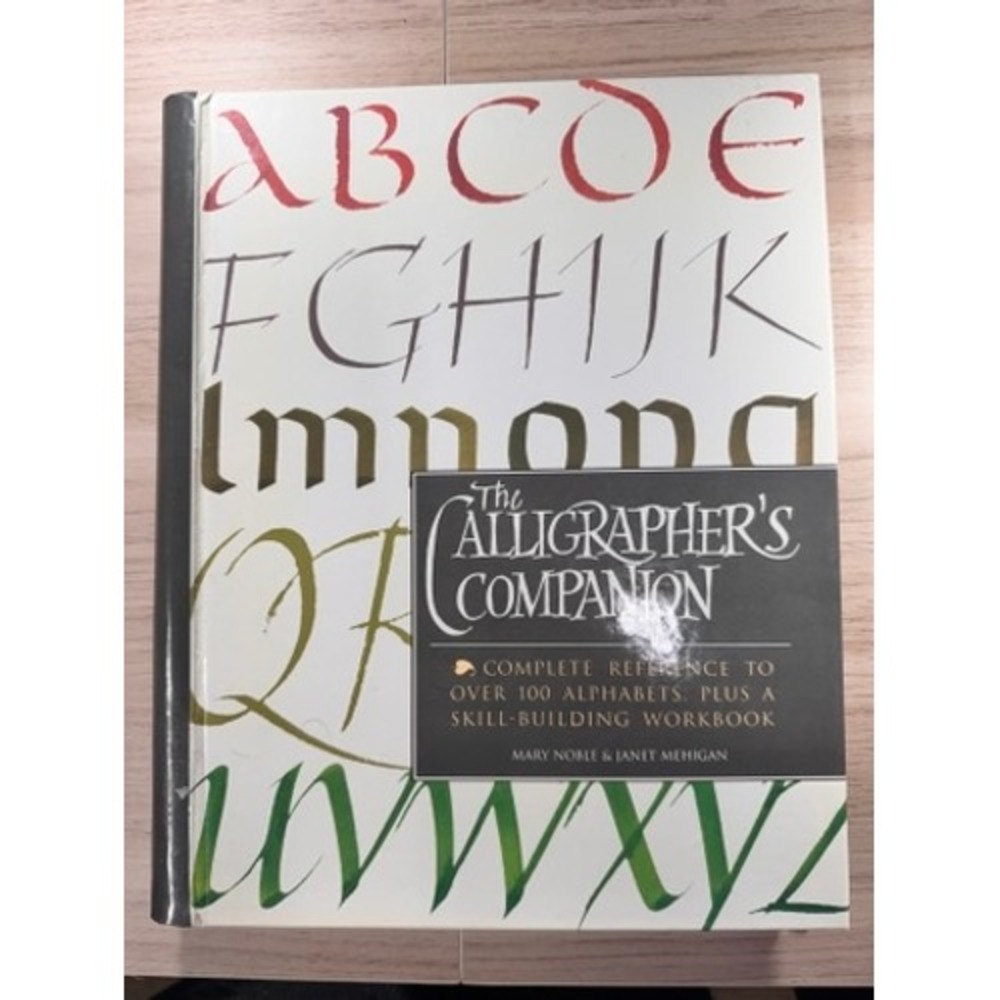 The Calligrapher's Companion Mary Noble Janet Mehigan Barnes & Noble Hardcover